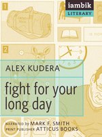 Fight for Your Long Day